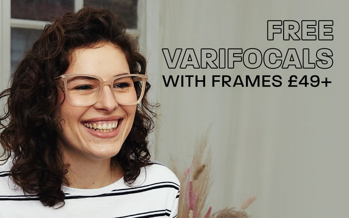 Free varifocals with frames £49+