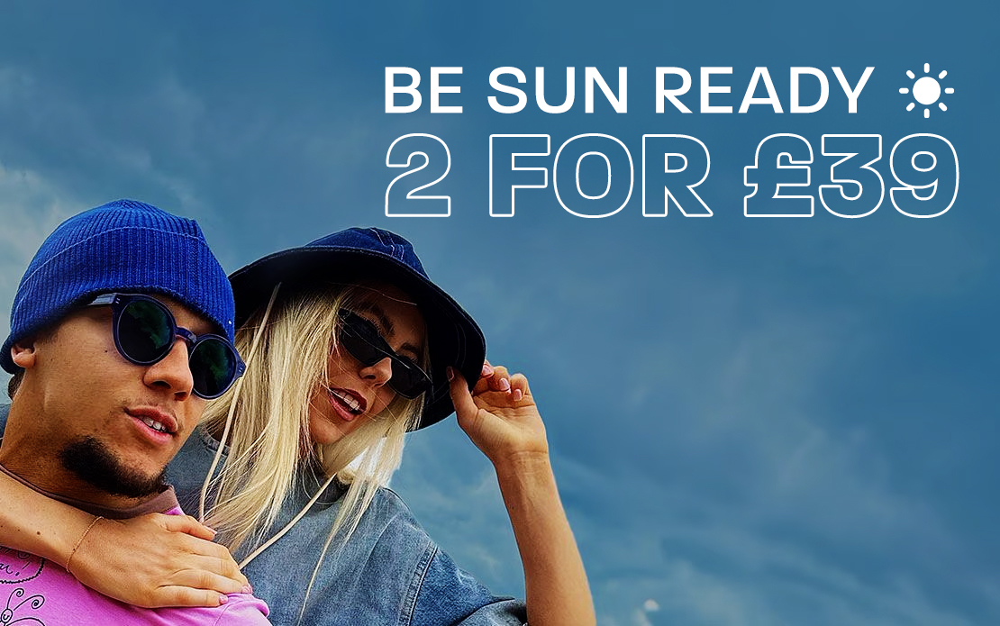 Be sun ready: 2 for £39