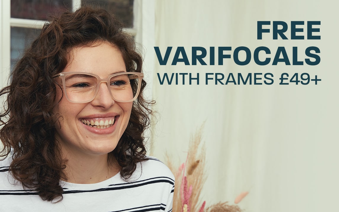 Free varifocals with frames £49+